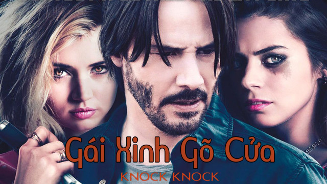 Gái Xinh Gõ Cửa - Knock Knock | Tv360