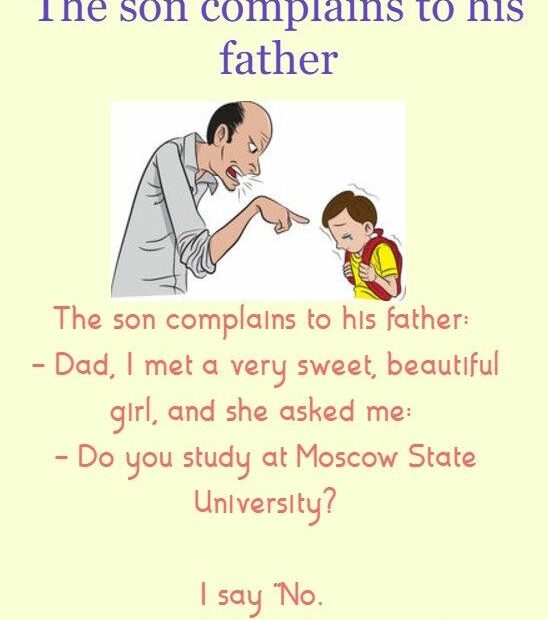 The Son Complains To His Father (Funny Story) – Brilliant Tricks |  Girlfriend Jokes, Father Humor, Appreciate Life Quotes