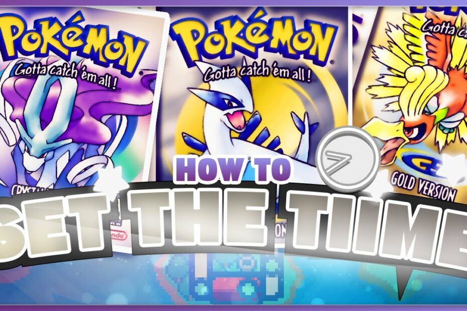 How To Change Time Pokemon Gold