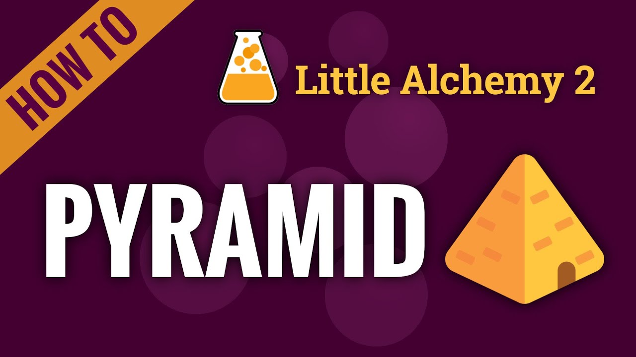 How To Make Pyramid In Little Alchemy 2