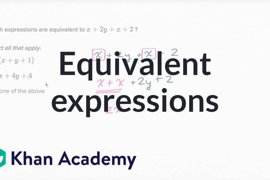 Which Shows Two Expressions That Are Equivalent To