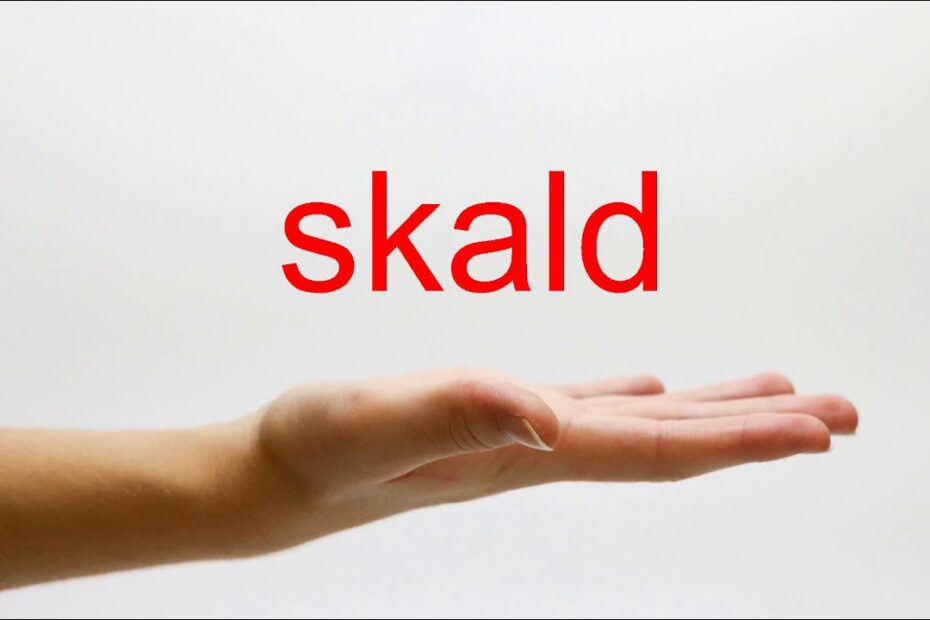 How To Pronounce Skald? Update