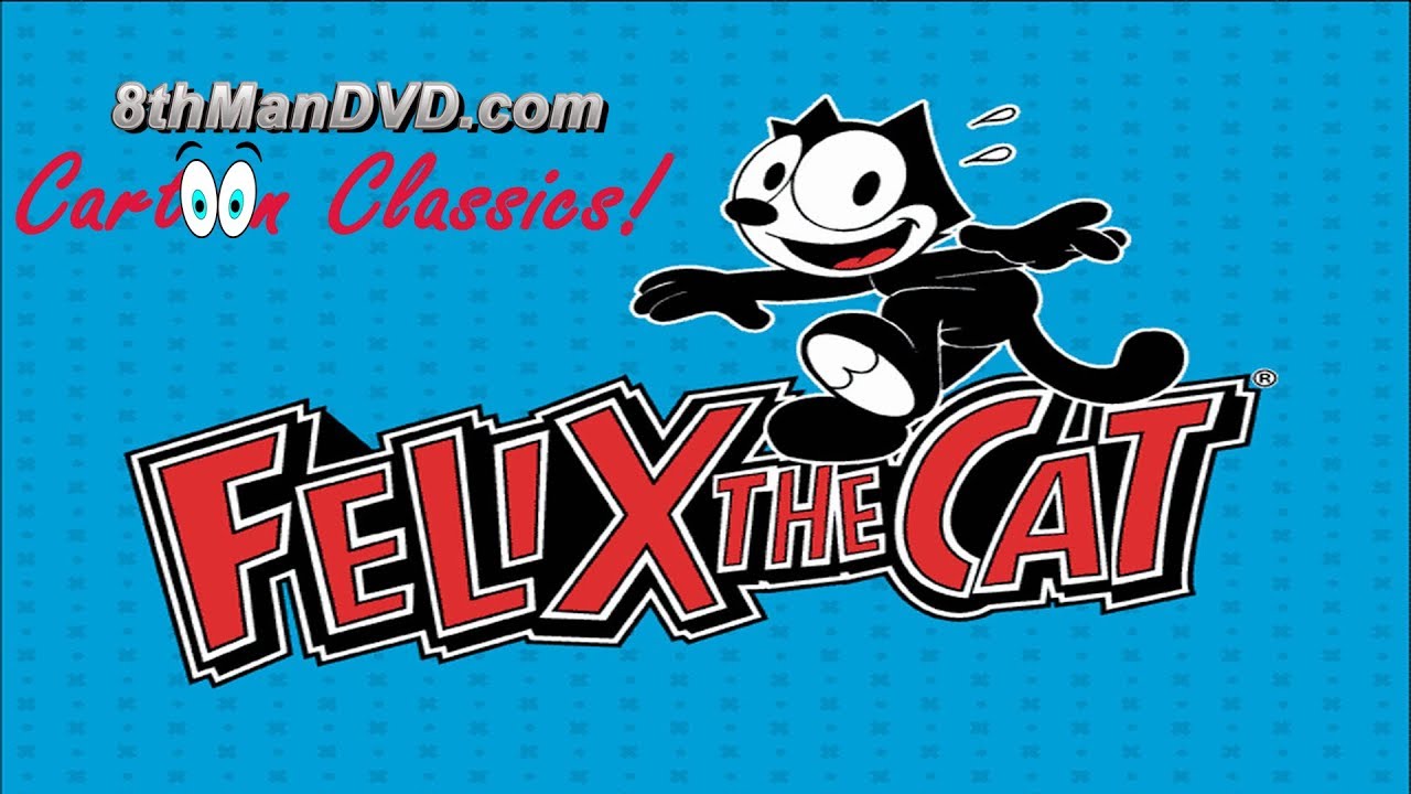 The Biggest Felix The Cat Compilation: Hd 1080 - Youtube
