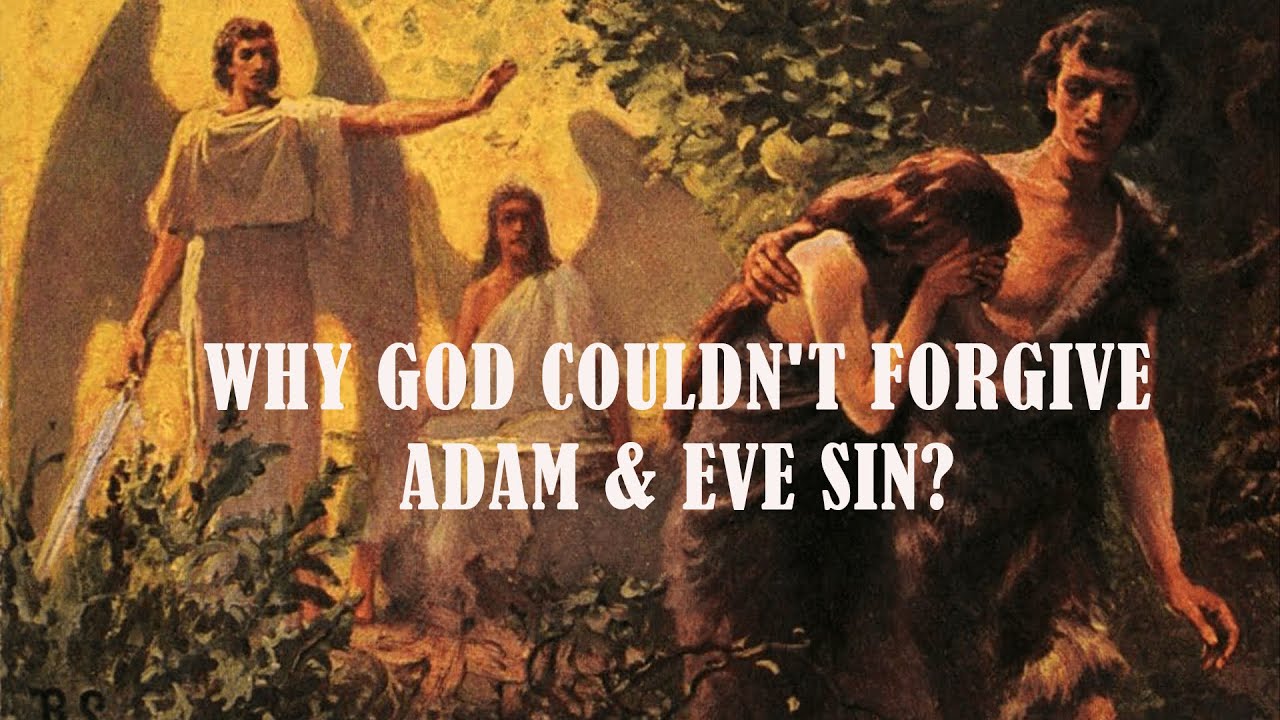 How Did God Forgive Adam And Eve