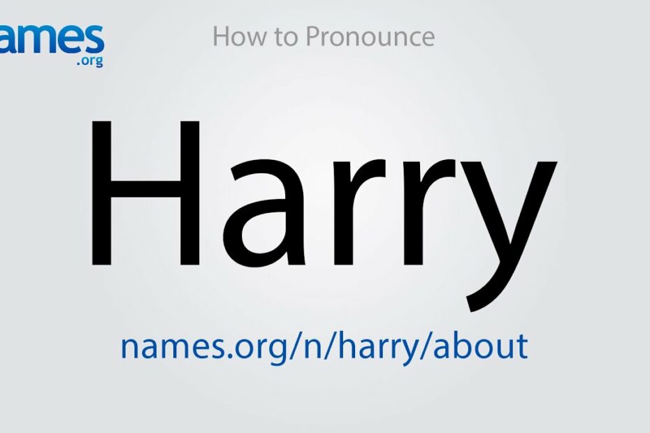How To Pronounce Harry