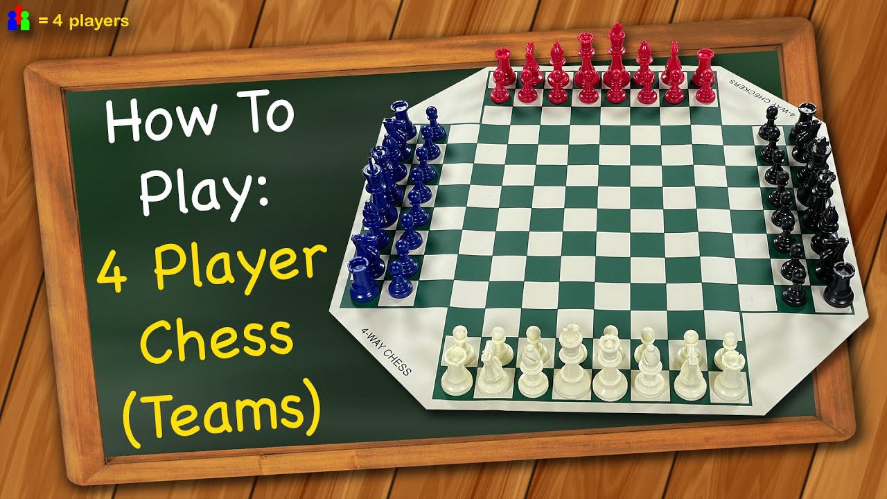 How To Play 4 Player Chess (Teams) - Youtube
