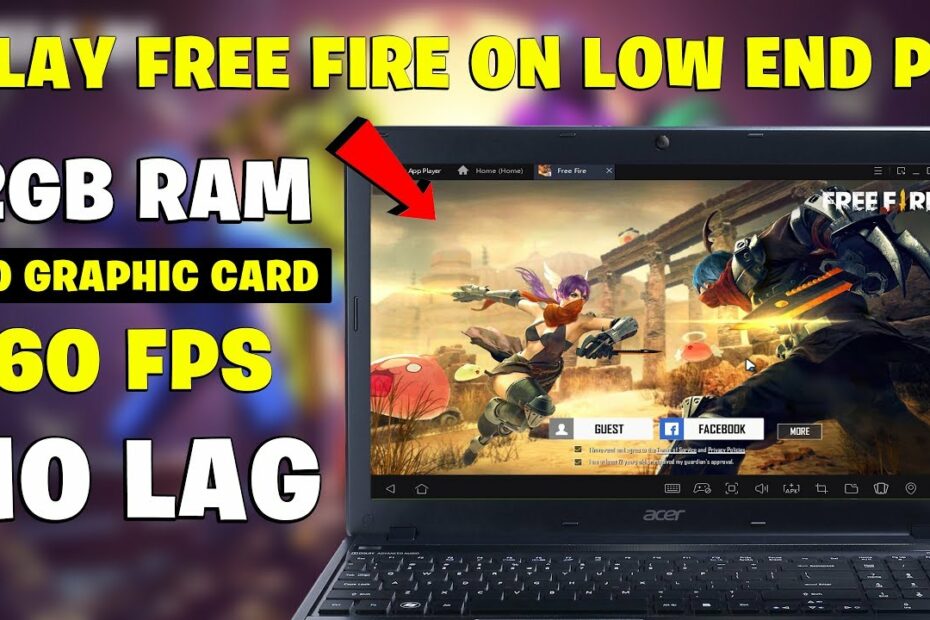 Free Fire Pc Ram 2Gb: Trải Nghiệm Game Mượt Mà Mà Không Cần Nâng Cấp Ram