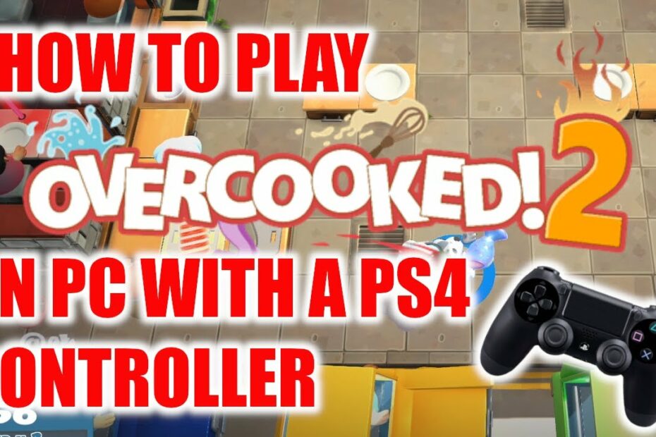 How To Use Controller On Overcooked 2? Update New