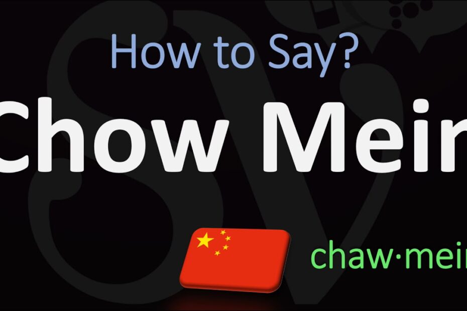 How To Say Chow Mein? Update New