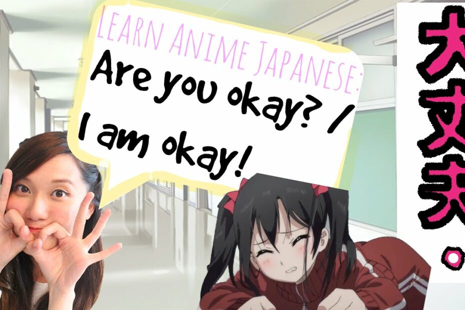 How To Say Are You Ok In Japanese