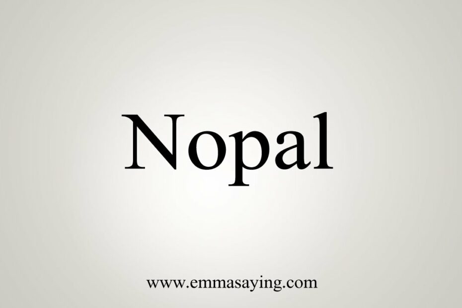 How To Say Nopales In English
