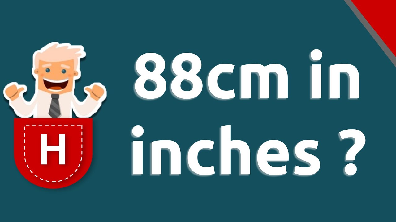 How Many Inches Is 88Cm