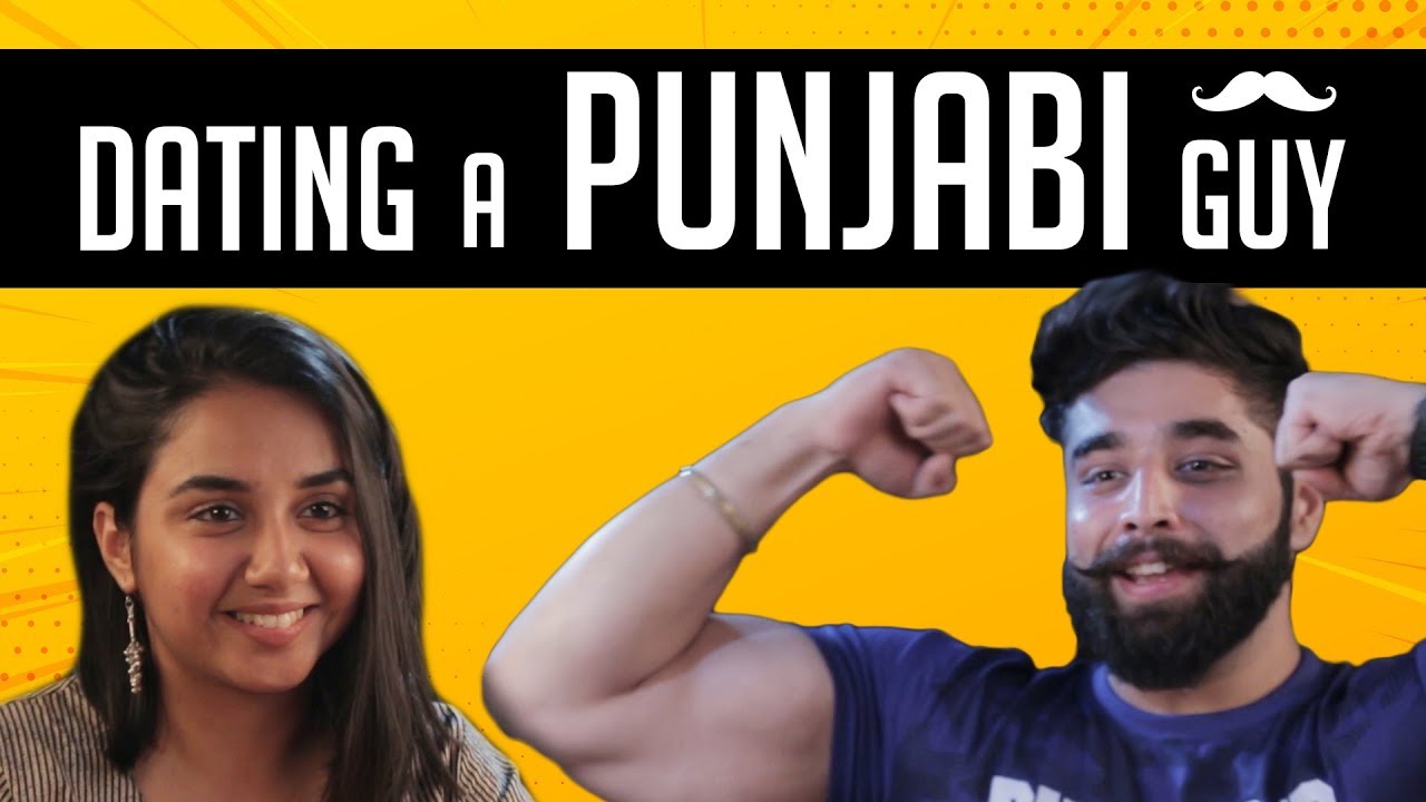 How To Make A Punjabi Guy Fall In Love