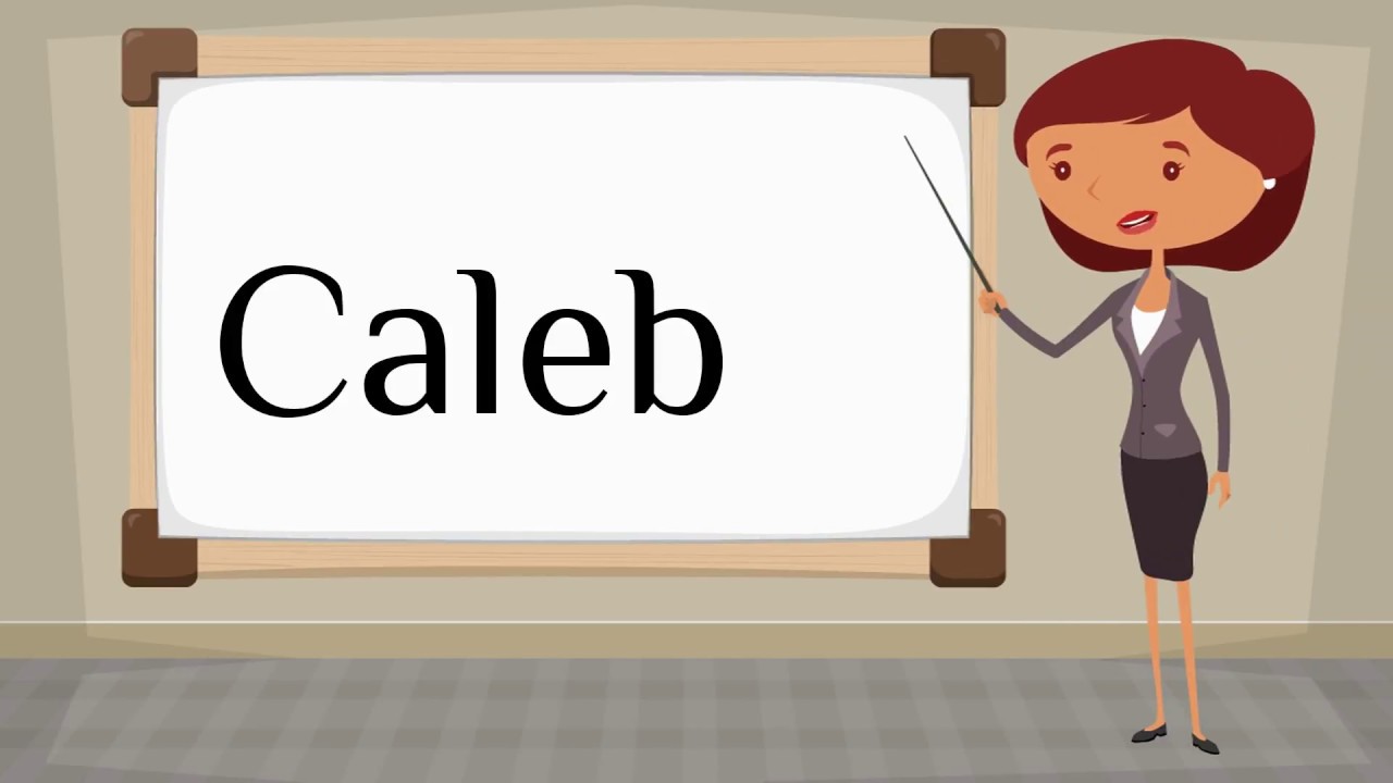 How To Say Caleb In Spanish