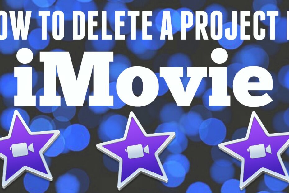 How To Delete A Project On Imovie