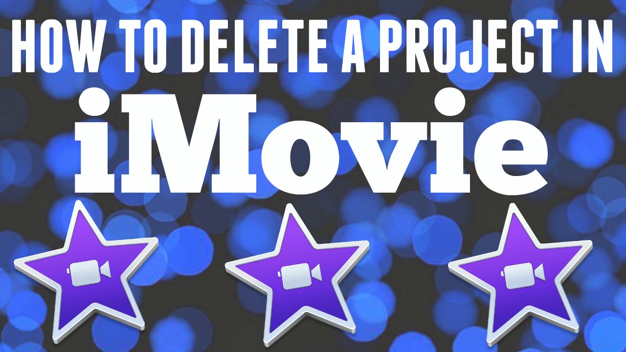 How To Delete A Project On Imovie