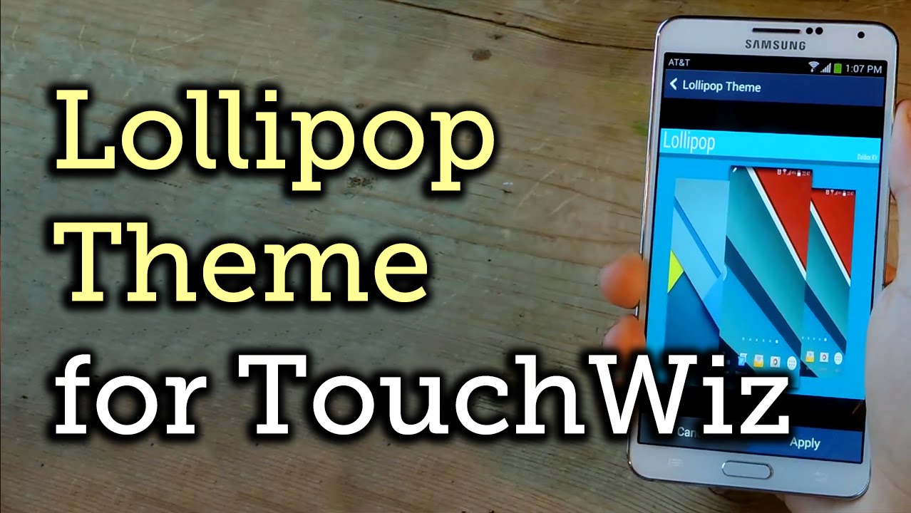 Get The Lollipop Theme For Touchwiz On Your Samsung Galaxy Note 3 [How-To]  - Youtube