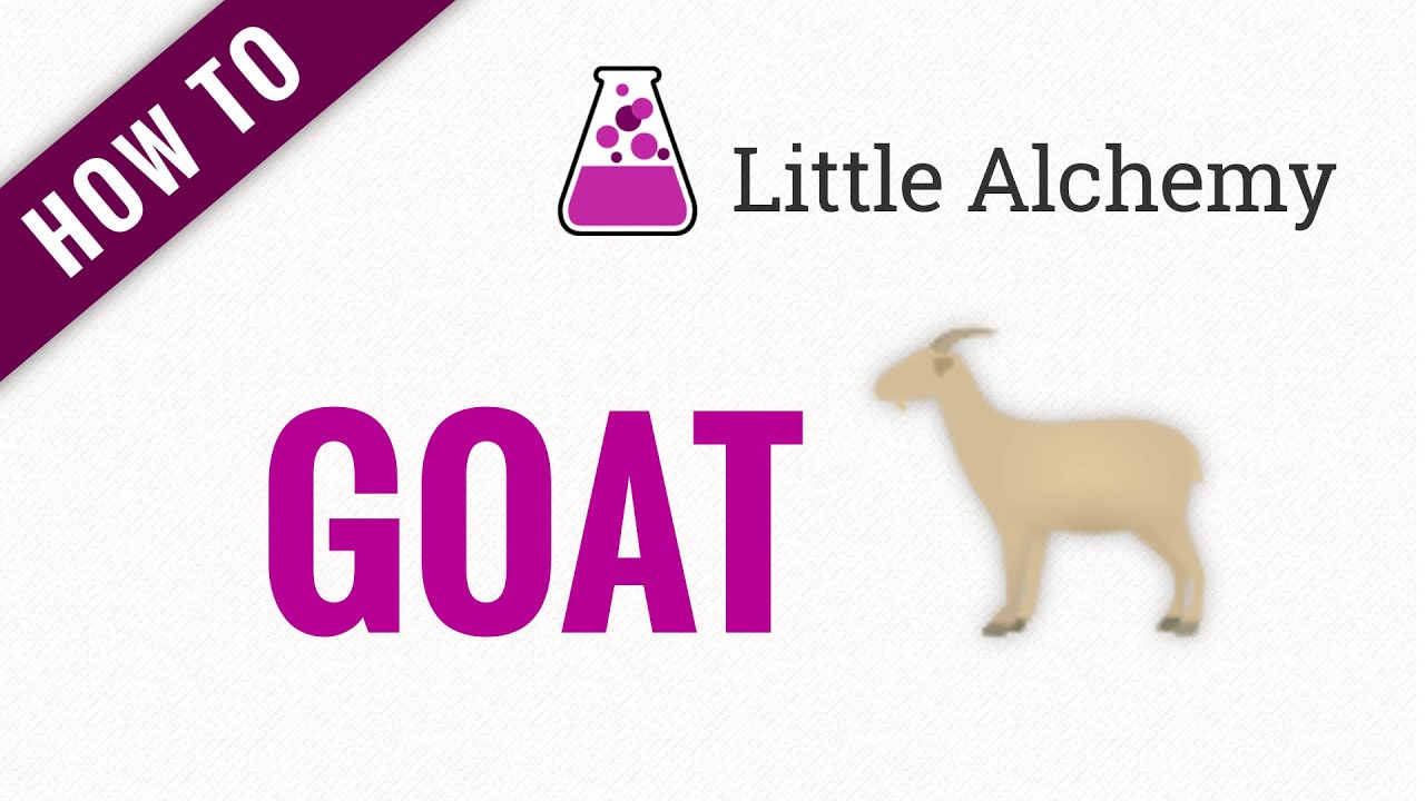 How To Make Goat In Little Alchemy