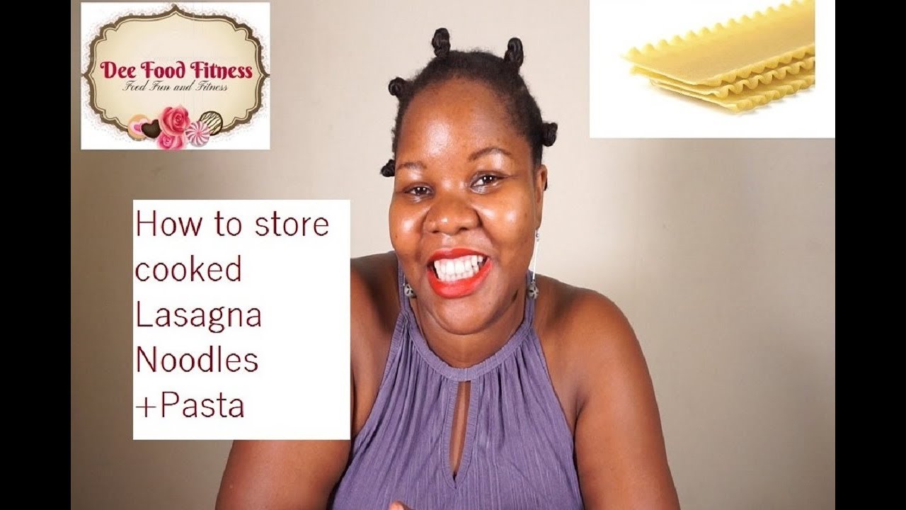 How To Store Lasagna Noodles