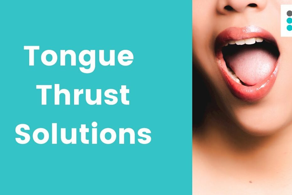 How To Stop Thrusting Your Tongue