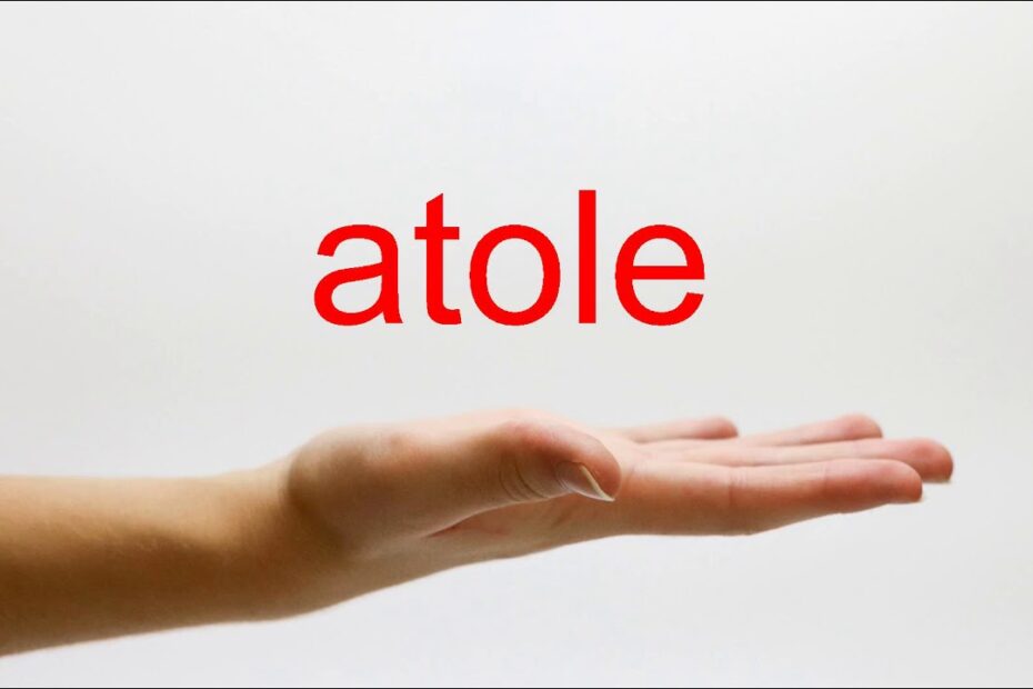 How To Say Atole In English