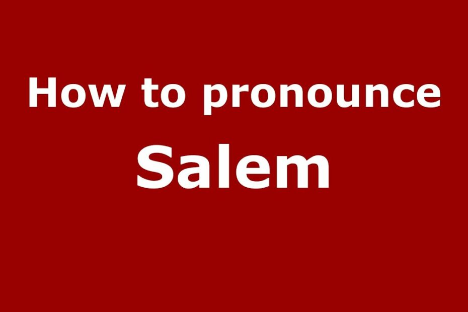 How To Pronounce Salem In Arabic? Update