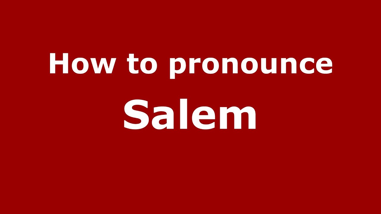 How To Pronounce Salem In Arabic