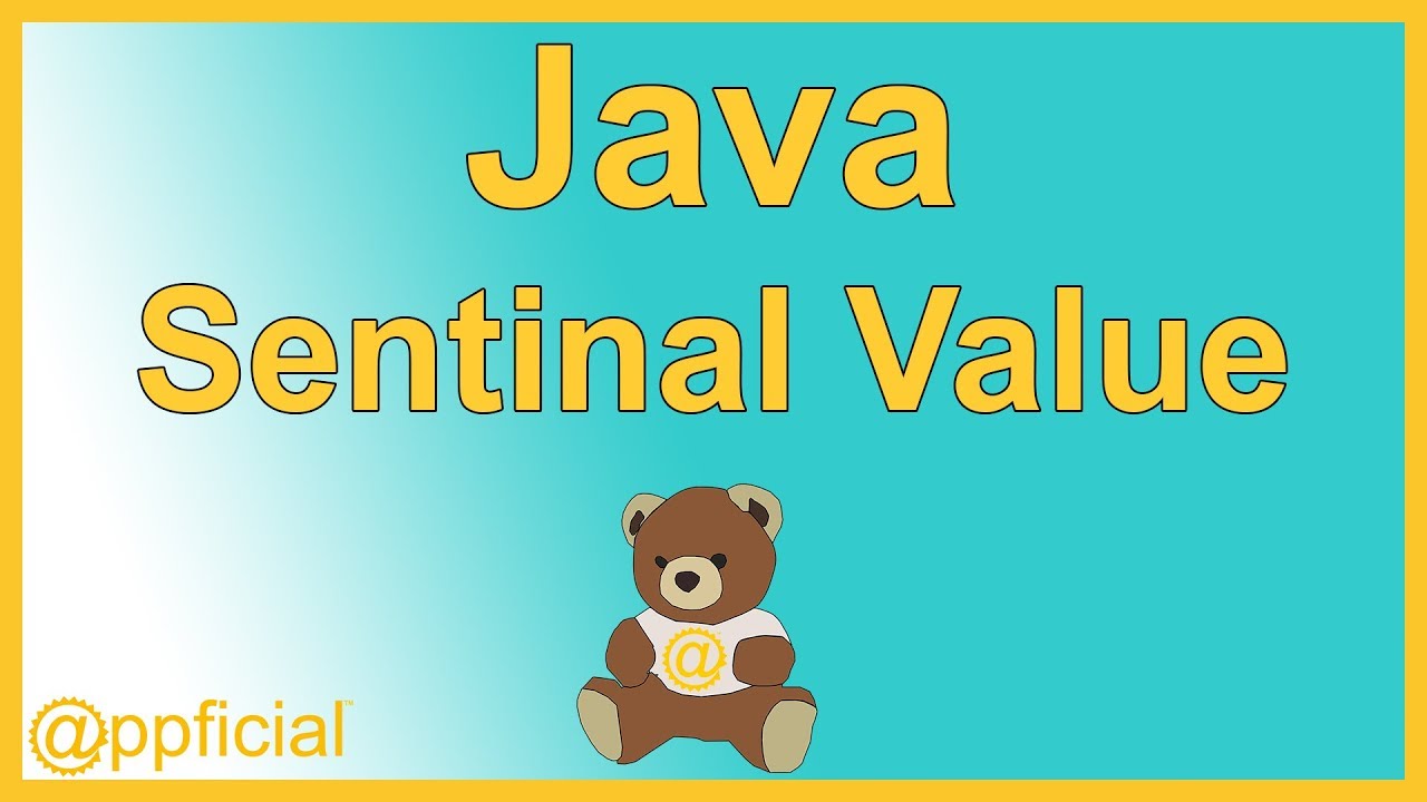 How To Use A Sentinel Value In Java