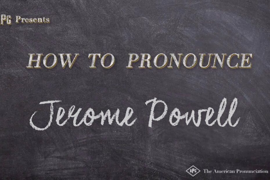 How To Pronounce Jerome Powell
