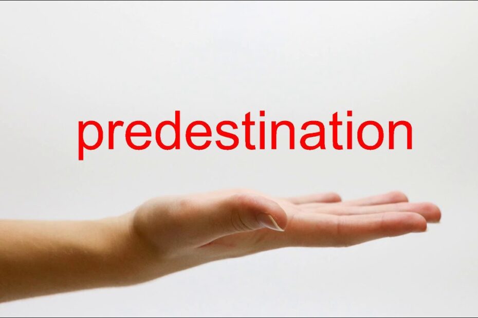 How To Pronounce Predestination