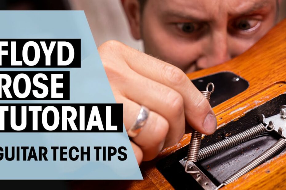 How To Set Up A Guitar With A Floyd Rose
