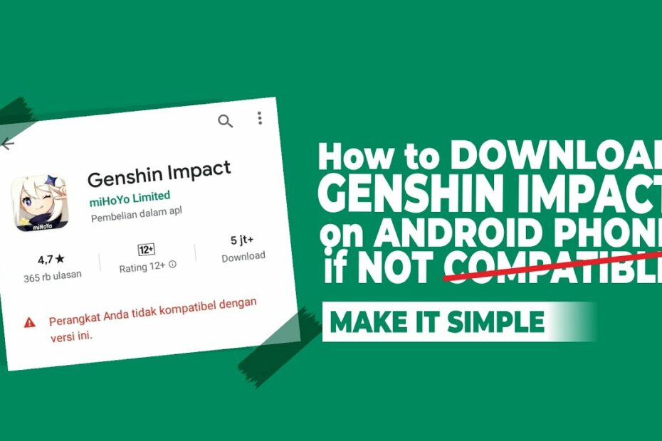 How To Download Genshin Impact Android Not Compatible? Update New