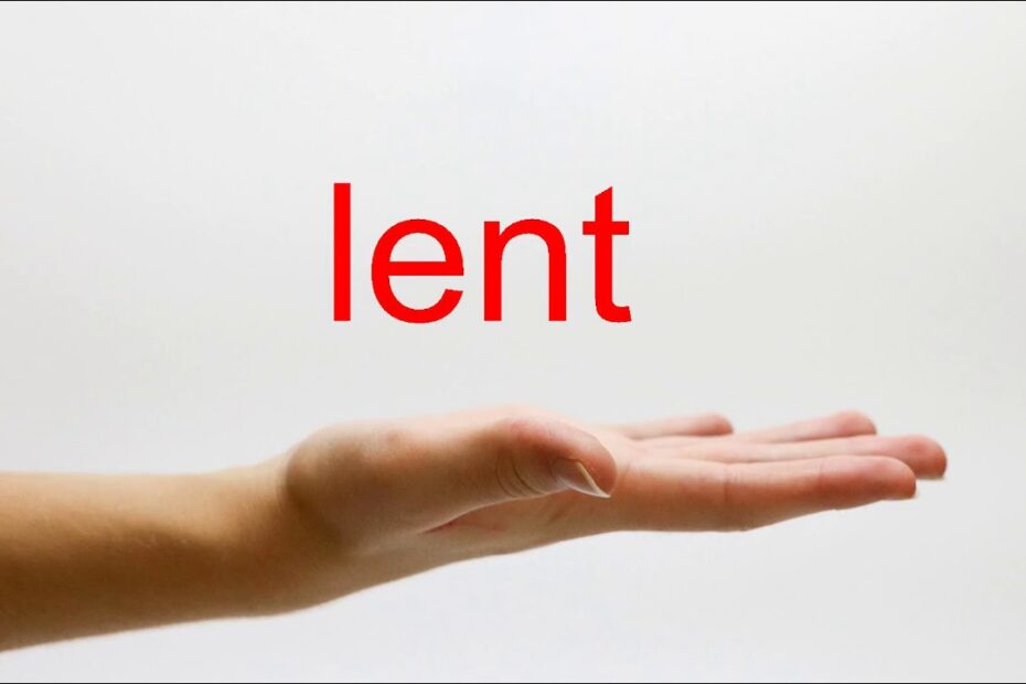 How To Pronounce Lent