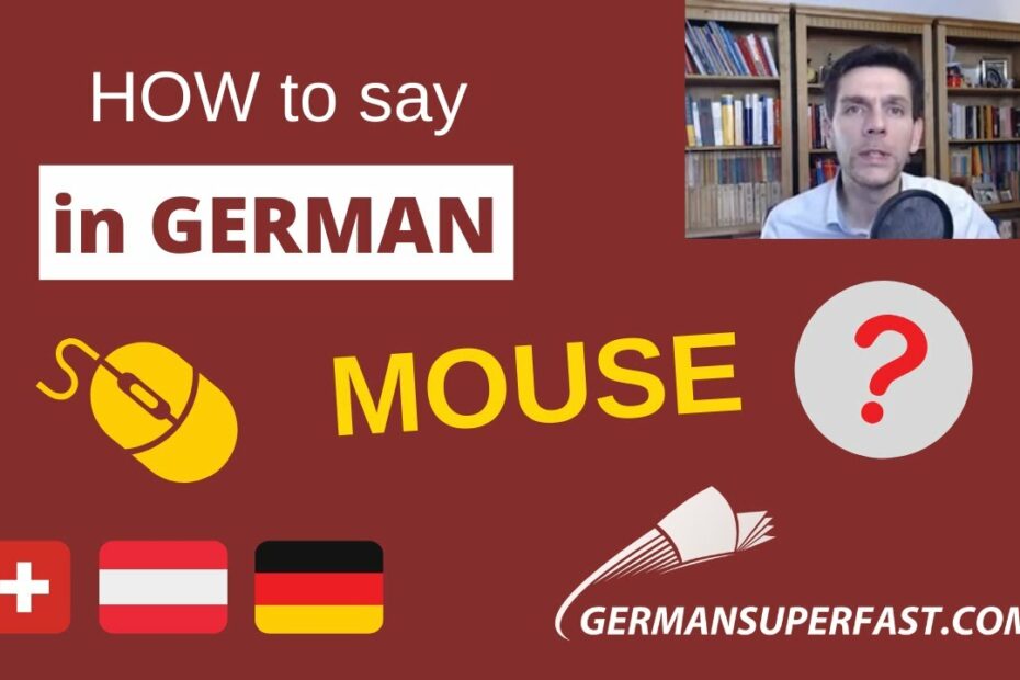 How To Say Mouse In German