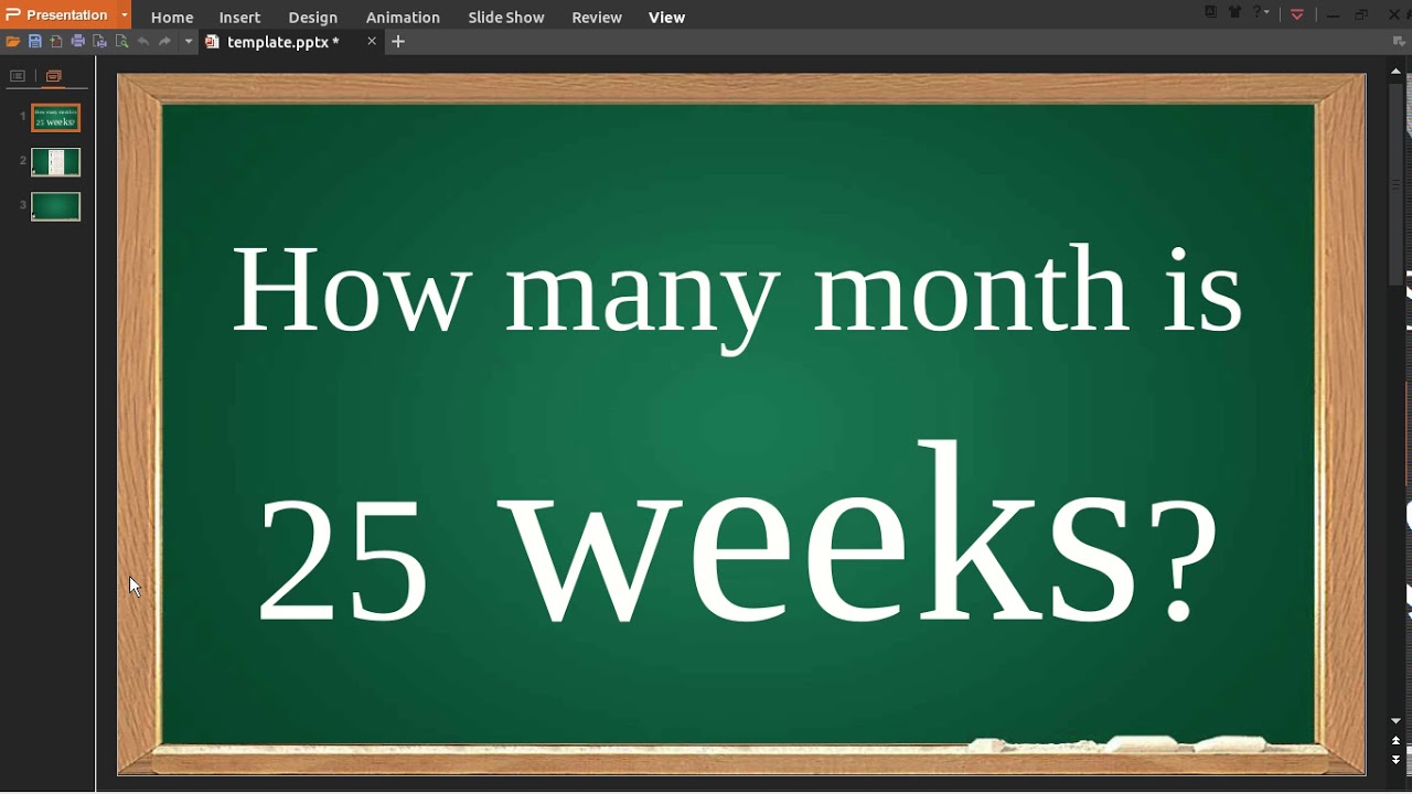 How Long Is 25 Weeks