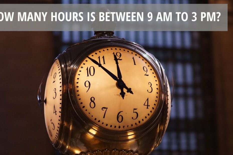 How Many Hours Is 10Am To 3Pm