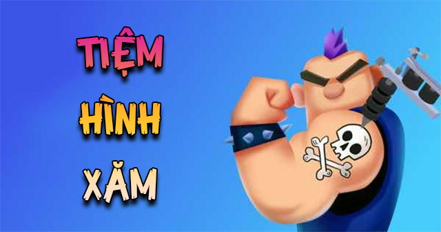 Game Tiệm Xăm Hình 2: Hòa Mình Vào Thế Giới Nghệ Thuật Xăm Hình