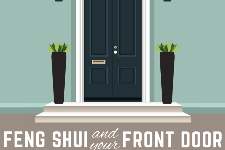 Feng Shui Energy And Your Front Door: Tips For Cleaning, Doormats, And More  - Dengarden
