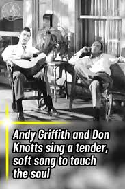 Andy Griffith And Don Knotts Singing: A Delightful Duo