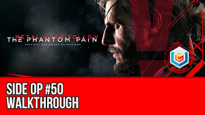 Mgsv: How To Unlock Side Op 50 – A Complete Guide