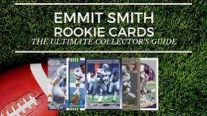 Emmitt Smith Football Card Value: A Collector’S Guide